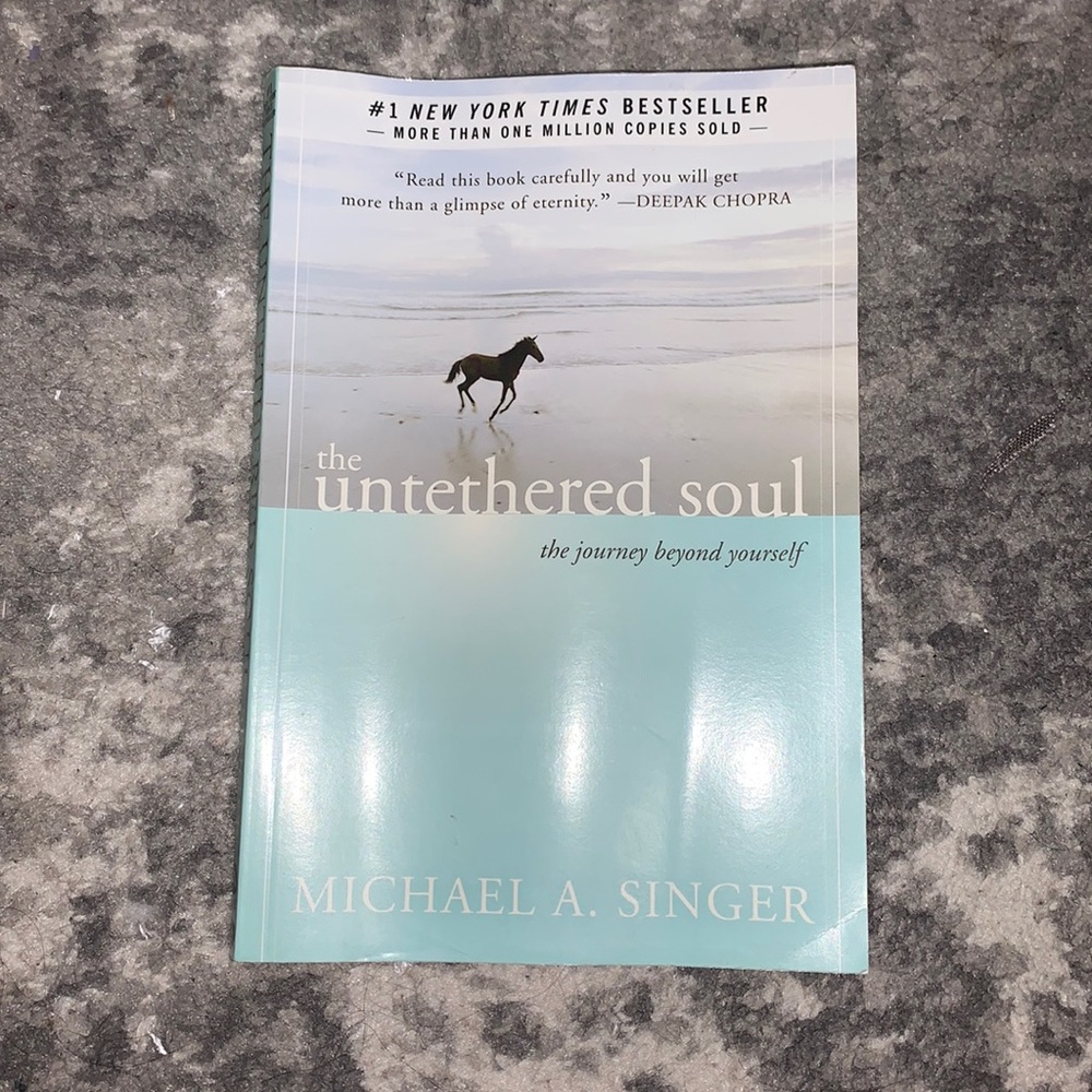 The Untethered Soul by Michael A. Singer
